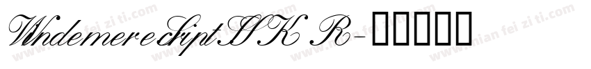 WindemereScriptSSK R字体转换